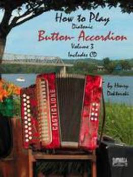 Paperback How To Play Button Accordion - Volume 3 with CD Book