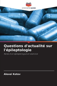 Paperback Questions d'actualité sur l'épileptologie [French] Book