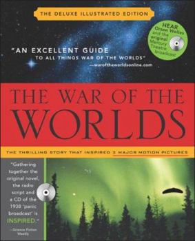 Paperback The War of the Worlds with Audio CD: Mars' Invasion of Earth, Inciting Panic and Inspiring Terror from H.G. Wells to Orson Welles and Beyond [With Aud Book