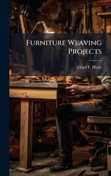 Hardcover Furniture Weaving Projects Book