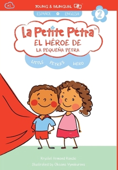 Hardcover El Héroe de la Pequeña Petra: Little Petra's Hero: [Spanish] [Large Print] Book