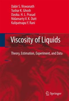 Paperback Viscosity of Liquids: Theory, Estimation, Experiment, and Data Book