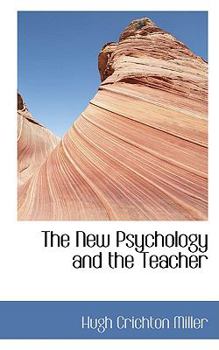 Hardcover The New Psychology and the Teacher Book