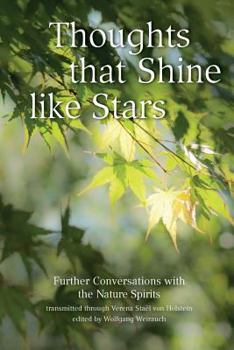 Paperback Thoughts that Shine like Stars: Further conversations with the Nature Spirits Book