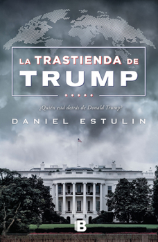 Paperback La Trastienda de Trump / Trump: Behind the Scenes [Spanish] Book