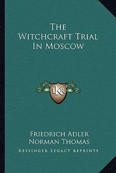 The Witchcraft Trial In Moscow