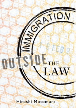 Paperback Immigration Outside the Law Book