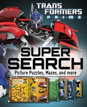 Paperback Transformers Prime Super Search: Picture Puzzles, Mazes, and More Book