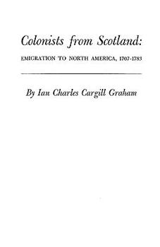 Paperback Colonists from Scotland: Emigration to North America, 1707-1783 Book