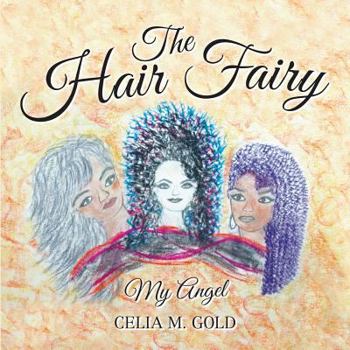 Paperback The Hair Fairy: My Angel Book