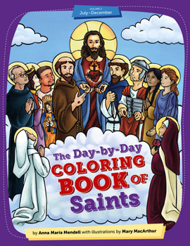 Paperback Day-By-Day Coloring Book of Saints V2: July Through December Book