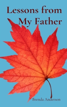 Lessons from My Father