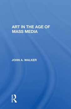 Hardcover Art In The Age Of Mass Media Book