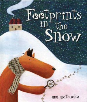 Hardcover Footprints in the Snow: A Picture Book