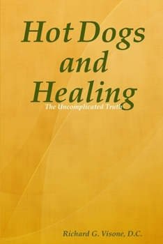 Paperback Hot Dogs and Healing Book