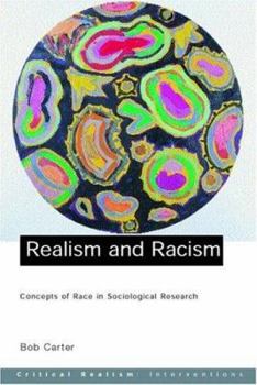 Paperback Realism and Racism: Concepts of Race in Sociological Research Book