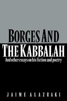 Paperback Borges and the Kabbalah: And Other Essays on His Fiction and Poetry Book