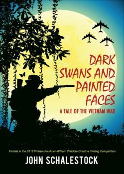 Paperback Dark Swans and Painted Faces: A Tale of the Vietnam War Book