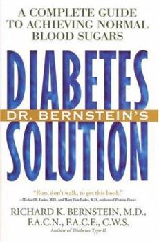 Hardcover Dr. Bernstein's Diabetes Solution: A Complete Guide to Achieving Normal Blood Sugars Book