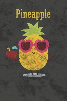 Pineapple: Blank Lined Journal Notebook Diary for Pineapple Lovers