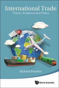 Hardcover International Trade: Theory, Evidence and Policy Book