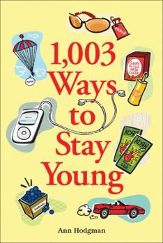 Paperback 1,003 Ways to Stay Young Book