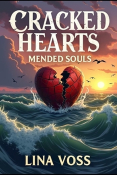 Paperback Cracked Hearts Mended Souls Book