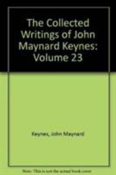 A Treatise on Money, Volume 1: The Pure Theory of Money - Book #5 of the Collected Writings of John Maynard Keynes