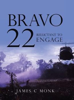 Hardcover Bravo 22: Reluctant to Engage Book
