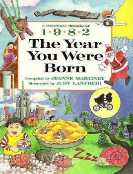 Hardcover The Year You Were Born, 1982 Book