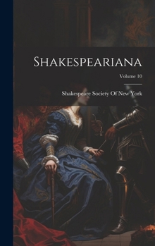 Hardcover Shakespeariana; Volume 10 Book