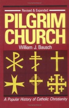 Paperback Pilgrim Church: A Popular History of Catholic Christianity Book