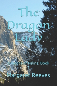 The Dragon Lady (Dragons of Palina)
