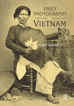 Hardcover Early Photography in Vietnam Book