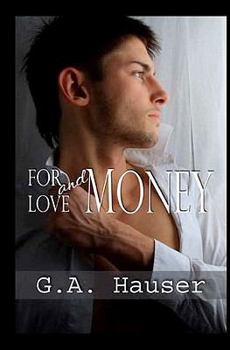 For Love and Money - Book #2 of the For Love and Money