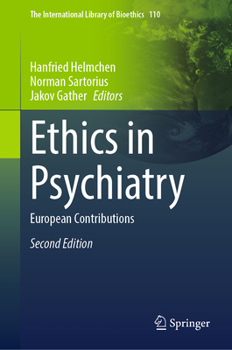 Hardcover Ethics in Psychiatry: European Contributions Book