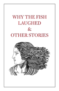 Paperback Why the Fish Laughed & Other Stories Book