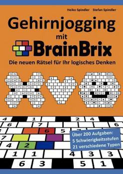 Paperback Gehirnjogging mit BrainBrix: Die neuen Rätsel für Ihr logisches Denken [German] Book