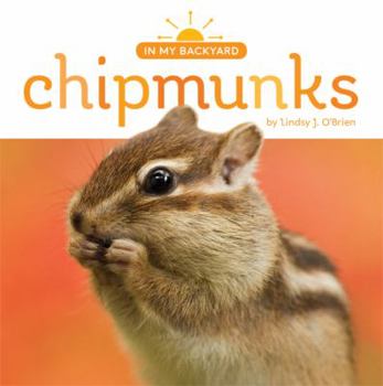 Chipmunks - Book  of the In My Backyard