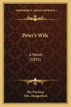 Paperback Peter's Wife: A Novel (1895) Book