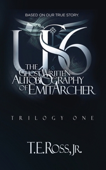 Paperback Us6: The Ghostwritten Autobiography of Emit Archer Book