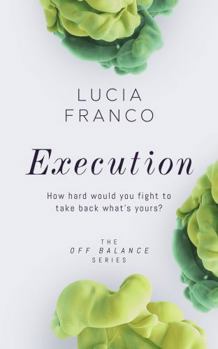 Paperback Execution (Off Balance Series: Special Edition) Book