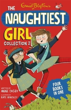 Paperback Naughtiest Girl Collection Books 4 7 (The Naughtiest Girl Gift Books and Collections) Book