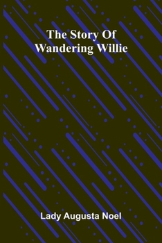 The Story Of Wandering Willie