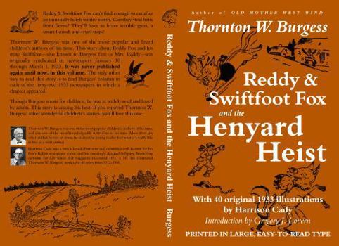 Reddy & Swiftfoot Fox and the Henyard Heist: With 40 original vintage illustrations by Harrison Cady