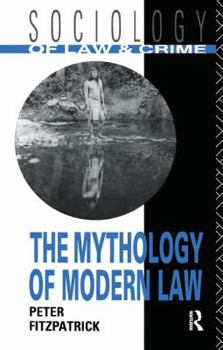 Hardcover The Mythology of Modern Law Book