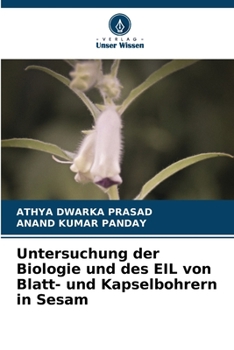 Paperback Untersuchung der Biologie und des EIL von Blatt- und Kapselbohrern in Sesam [German] Book