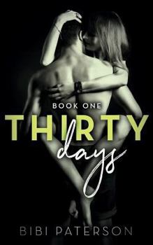 Paperback Thirty Days: Book One Book