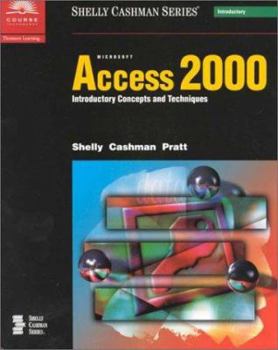 Paperback Microsoft Access 2000 Introductory Concepts and Techniques Book