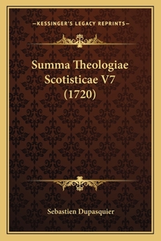 Paperback Summa Theologiae Scotisticae V7 (1720) [Latin] Book